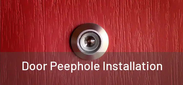  Door Peephole Installation 